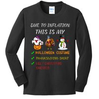 Due To Inflation This Is My Halloween Thanksgiving Christmas Kids Long Sleeve Shirt