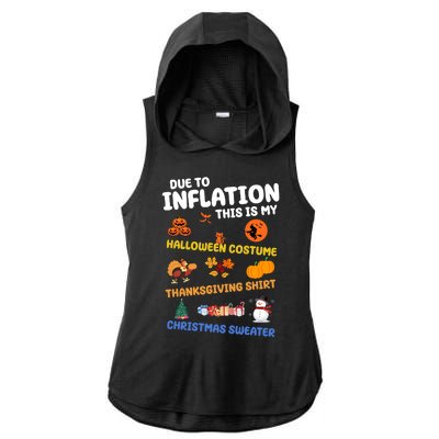 Due To Inflation This Is My Halloween Thanksgiving Christmas Ladies PosiCharge Tri-Blend Wicking Draft Hoodie Tank