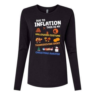 Due To Inflation This Is My Halloween Thanksgiving Christmas Womens Cotton Relaxed Long Sleeve T-Shirt