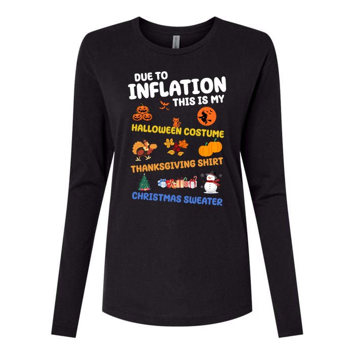 Due To Inflation This Is My Halloween Thanksgiving Christmas Womens Cotton Relaxed Long Sleeve T-Shirt