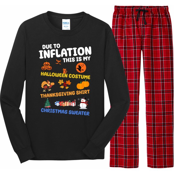 Due To Inflation This Is My Halloween Thanksgiving Christmas Long Sleeve Pajama Set