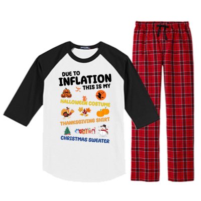 Due To Inflation This Is My Halloween Thanksgiving Christmas Raglan Sleeve Pajama Set