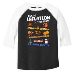 Due To Inflation This Is My Halloween Thanksgiving Christmas Toddler Fine Jersey T-Shirt