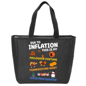 Due To Inflation This Is My Halloween Thanksgiving Christmas Zip Tote Bag