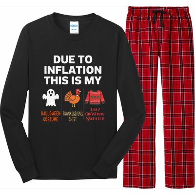 Due To Inflation This Is My Halloween Costume Gift Long Sleeve Pajama Set