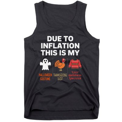 Due To Inflation This Is My Halloween Costume Gift Tank Top