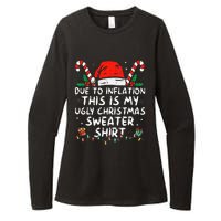 Due to Inflation This is My Ugly Sweater For Christmas  Womens CVC Long Sleeve Shirt