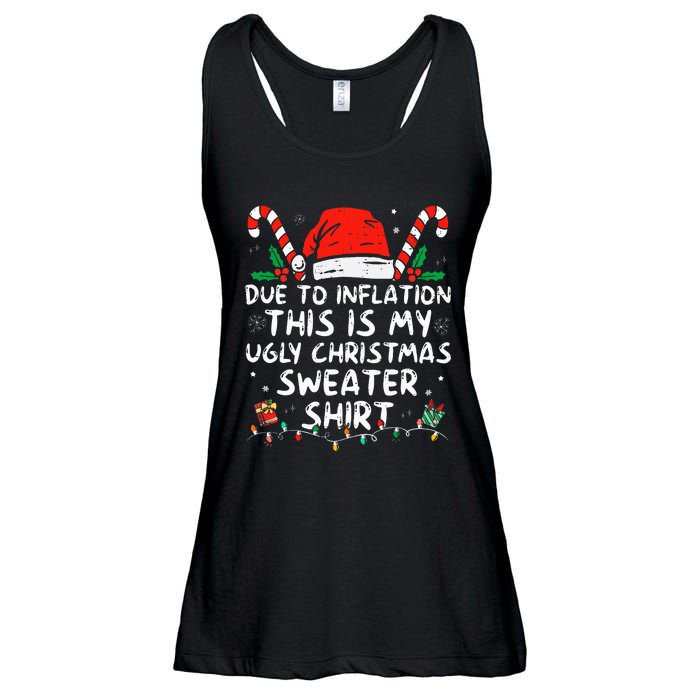 Due to Inflation This is My Ugly Sweater For Christmas  Ladies Essential Flowy Tank