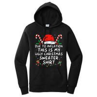 Due to Inflation This is My Ugly Sweater For Christmas  Women's Pullover Hoodie