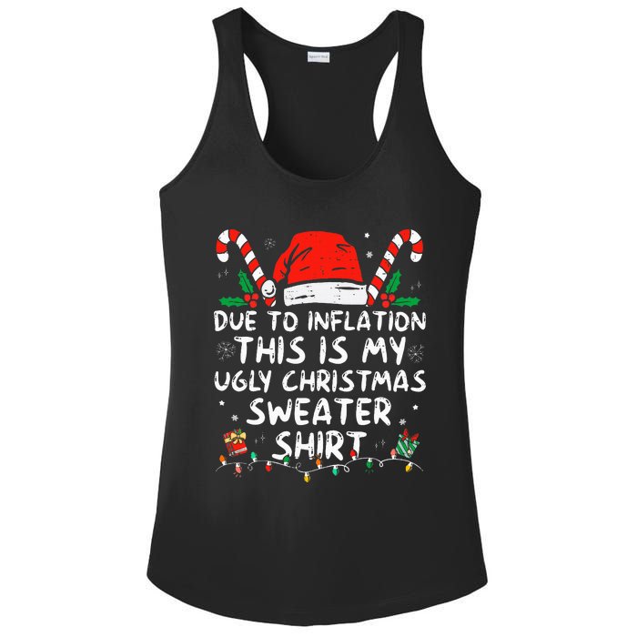 Due to Inflation This is My Ugly Sweater For Christmas  Ladies PosiCharge Competitor Racerback Tank