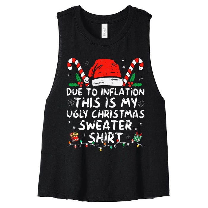 Due to Inflation This is My Ugly Sweater For Christmas  Women's Racerback Cropped Tank