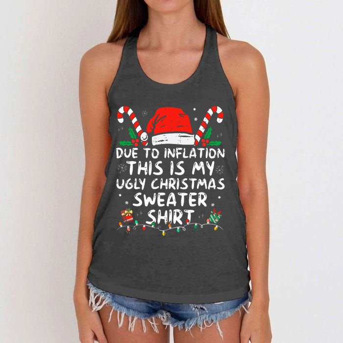 Due to Inflation This is My Ugly Sweater For Christmas  Women's Knotted Racerback Tank