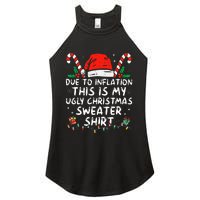 Due to Inflation This is My Ugly Sweater For Christmas  Women's Perfect Tri Rocker Tank