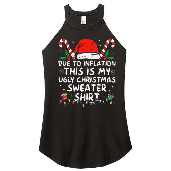 Due to Inflation This is My Ugly Sweater For Christmas  Women's Perfect Tri Rocker Tank