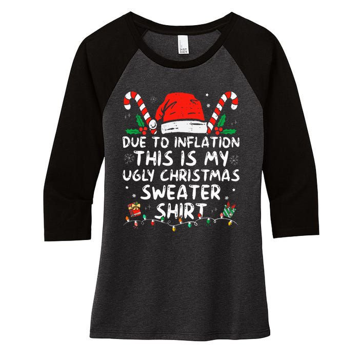 Due to Inflation This is My Ugly Sweater For Christmas  Women's Tri-Blend 3/4-Sleeve Raglan Shirt