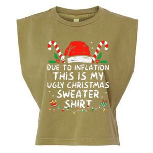 Due to Inflation This is My Ugly Sweater For Christmas  Garment-Dyed Women's Muscle Tee