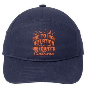 Due To Inflation This Is My Halloween Costume 7-Panel Snapback Hat