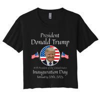 Donald Trump Inauguration Day 2025 47th Usa President Women's Crop Top Tee