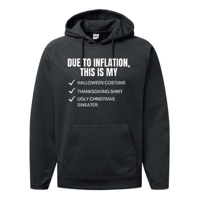 Due To Inflation This Is My Halloween Tday Christmas Performance Fleece Hoodie