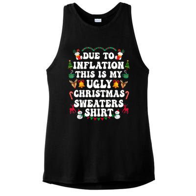 Due To Inflation This Is My Ugly Christmas Sweaters Gift Ladies PosiCharge Tri-Blend Wicking Tank