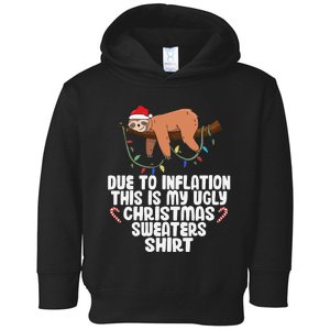 Due to Inflation Ugly Sweater Christmas  Funny  Toddler Hoodie