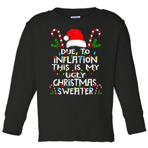 Due To Inflation Ugly Christmas Sweaters Toddler Long Sleeve Shirt