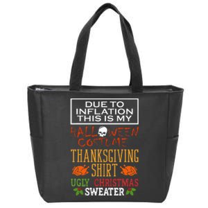 Due To Inflation This Is My Halloween Thanksgiving Xmas Zip Tote Bag