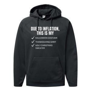 Due To Inflation This Is My Halloween TDay Christmas Performance Fleece Hoodie