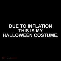 Due To Inflation This Is My Halloween Costume Bag
