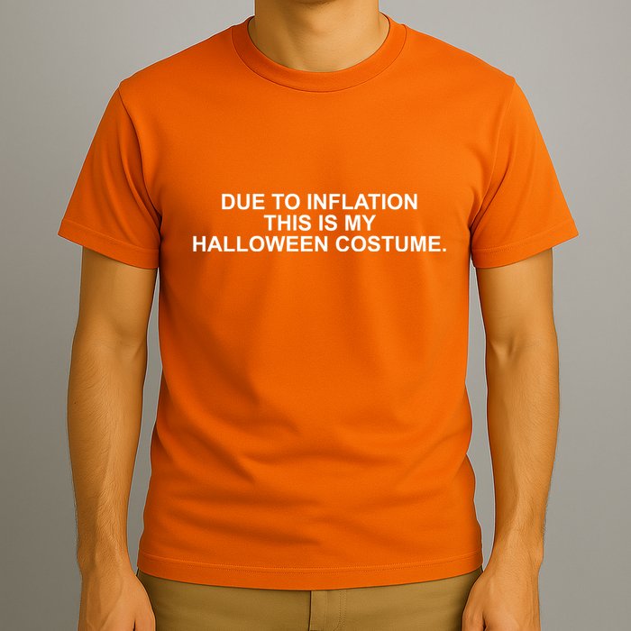 Due To Inflation This Is My Halloween Costume T-Shirt