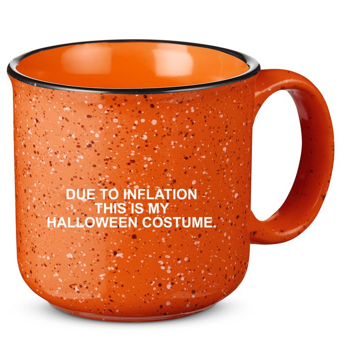 Due To Inflation This Is My Halloween Costume 15oz Campfire Ceramic Mug