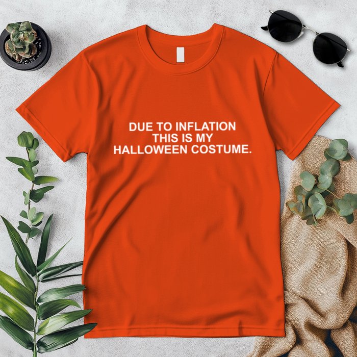 Due To Inflation This Is My Halloween Costume Premium T-Shirt