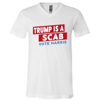 Donald Trump Is A Scab Vote Harris V-Neck T-Shirt