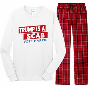 Donald Trump Is A Scab Vote Harris Long Sleeve Pajama Set