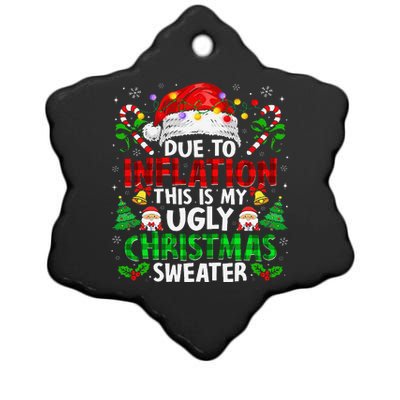 Due To Inflation Ugly Christmas Sweaters Funny Ceramic Star Ornament