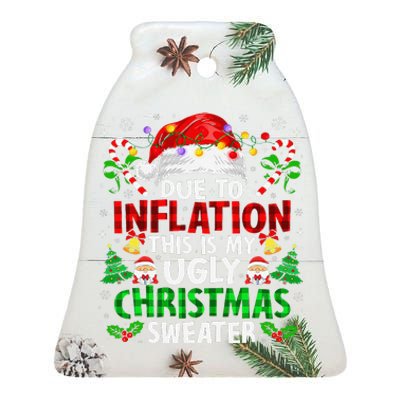 Due To Inflation Ugly Christmas Sweaters Funny Ceramic Bell Ornament