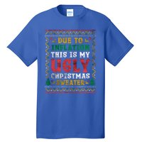 Due To Inflation This Is My Ugly Sweater For Christmas Funny Cool Gift Tall T-Shirt