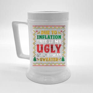 Due To Inflation This Is My Ugly Sweater For Christmas Funny Cool Gift Beer Stein