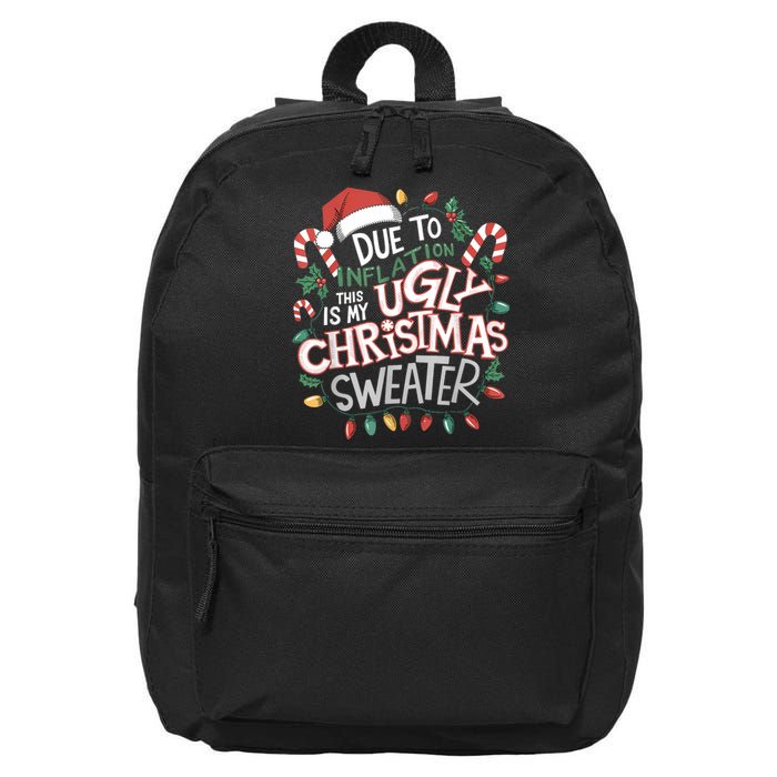 Due To Inflation Ugly Christmas Sweaters For Women Funny 16 in Basic Backpack