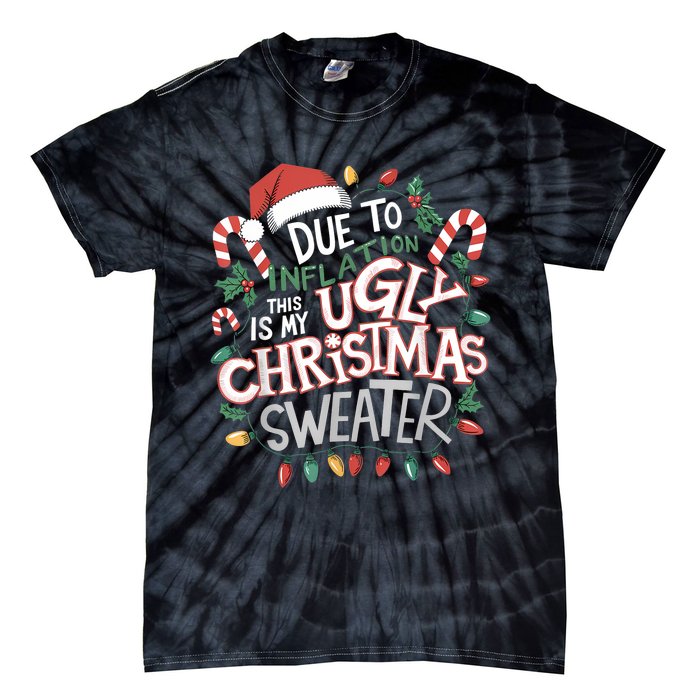 Due To Inflation Ugly Christmas Sweaters For Women Funny Tie-Dye T-Shirt