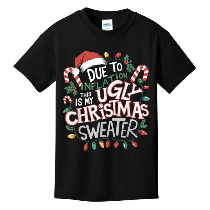 Due To Inflation Ugly Christmas Sweaters For Women Funny Kids T-Shirt