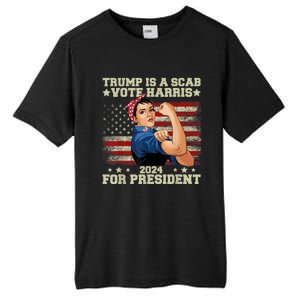 Donald Trump Is A Scab Vote Harris Tall Fusion ChromaSoft Performance T-Shirt