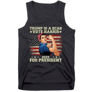 Donald Trump Is A Scab Vote Harris Tank Top