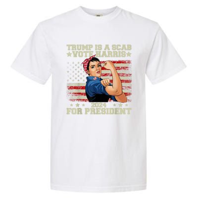 Donald Trump Is A Scab Vote Harris Garment-Dyed Heavyweight T-Shirt