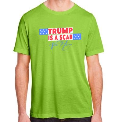 Donald Trump Is A Scab Vote Harris Adult ChromaSoft Performance T-Shirt