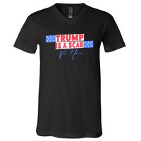 Donald Trump Is A Scab Vote Harris V-Neck T-Shirt