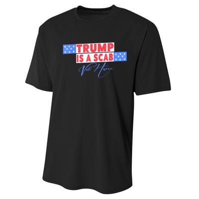 Donald Trump Is A Scab Vote Harris Performance Sprint T-Shirt