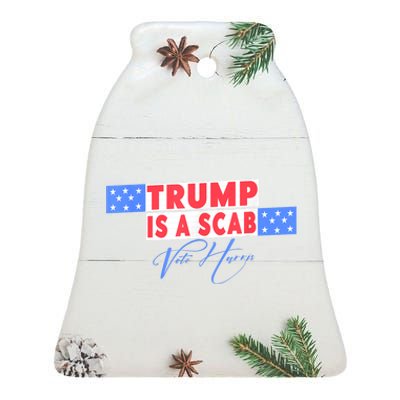 Donald Trump Is A Scab Vote Harris Ceramic Bell Ornament