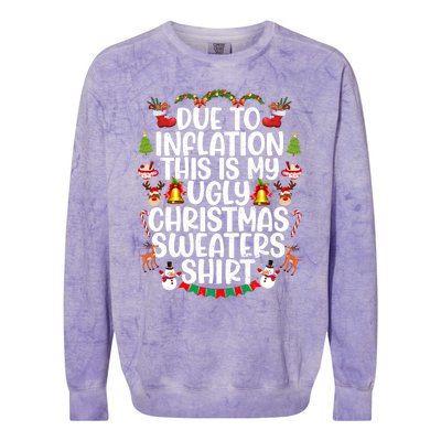 Due To Inflation This Is My Ugly Xmas Sweater Christmas Great Gift Colorblast Crewneck Sweatshirt