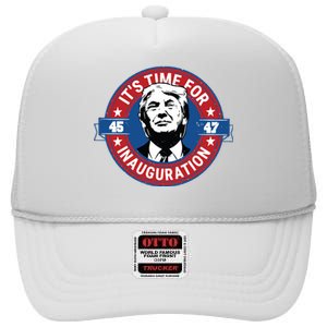 Donald Trump Inauguration Day 47th President Inauguration Day High Crown Mesh Back Trucker Hat